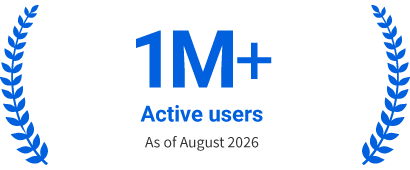 Over 1 million registered users (total number of active users as of the end of August 2026)